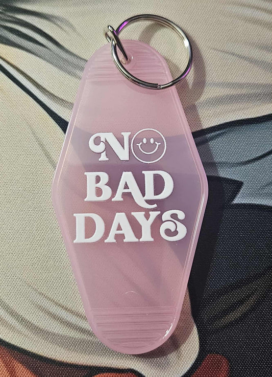 No Bad Days