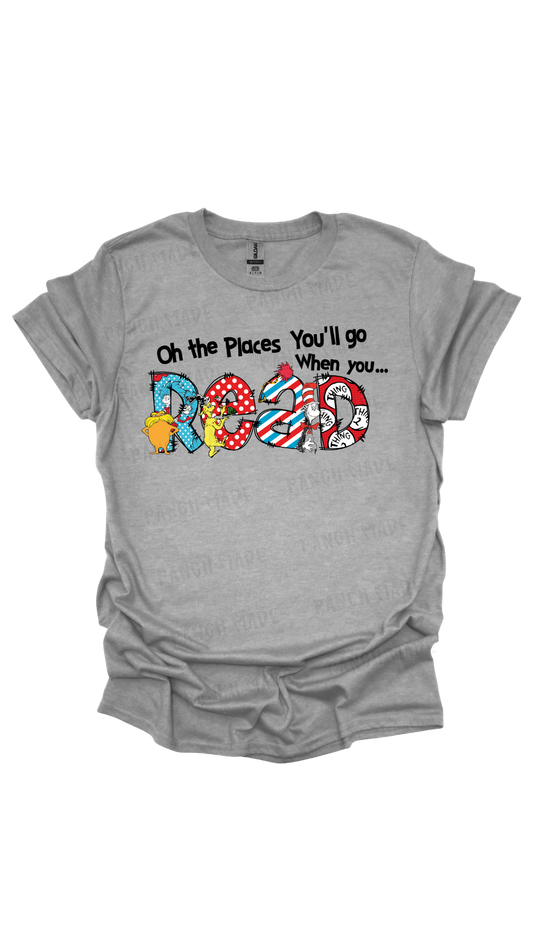 Oh The Places You'll Go When You.... READ