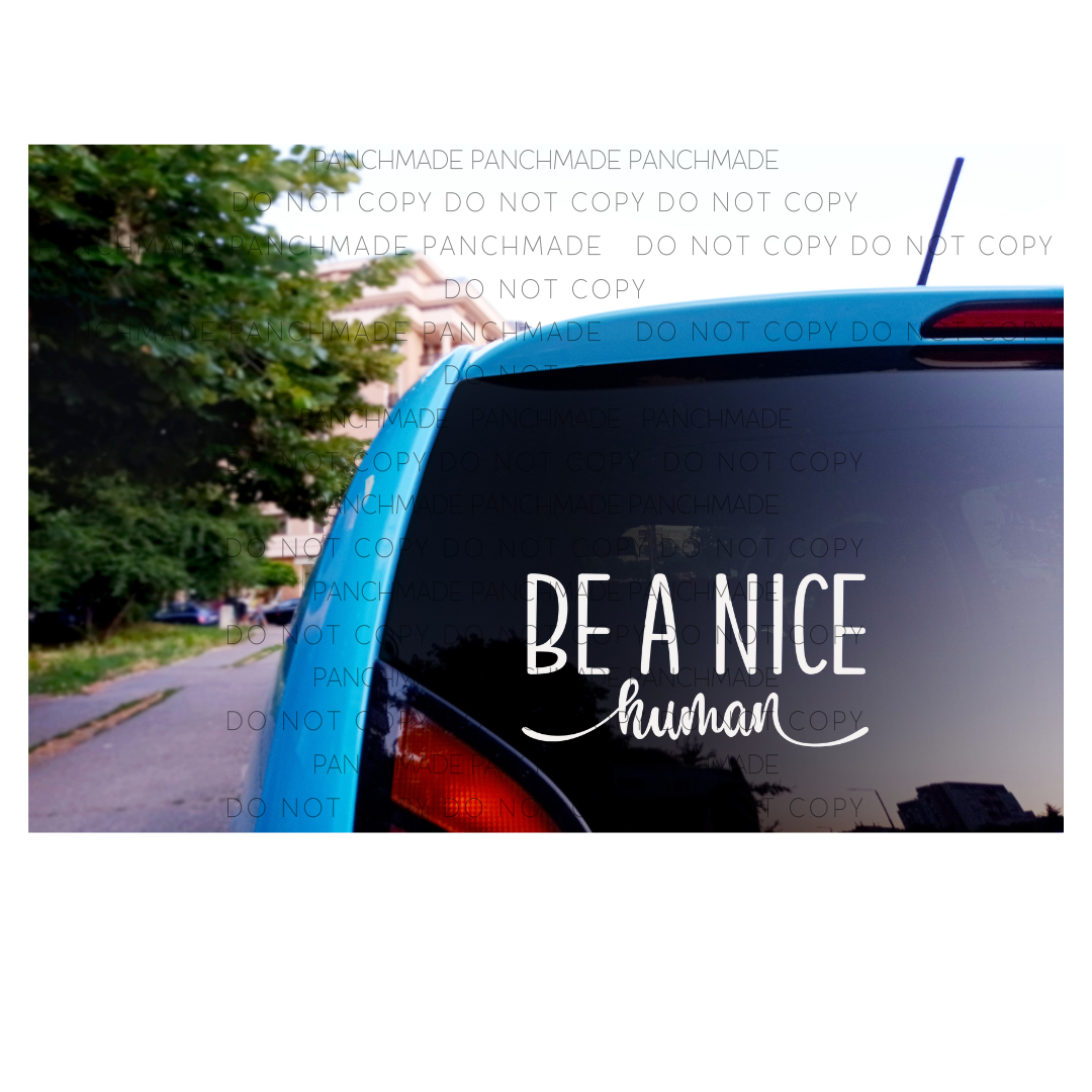 Be A Nice Human