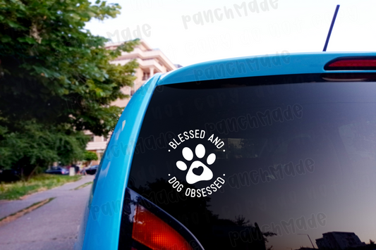 Blessed And Dog Obsessed