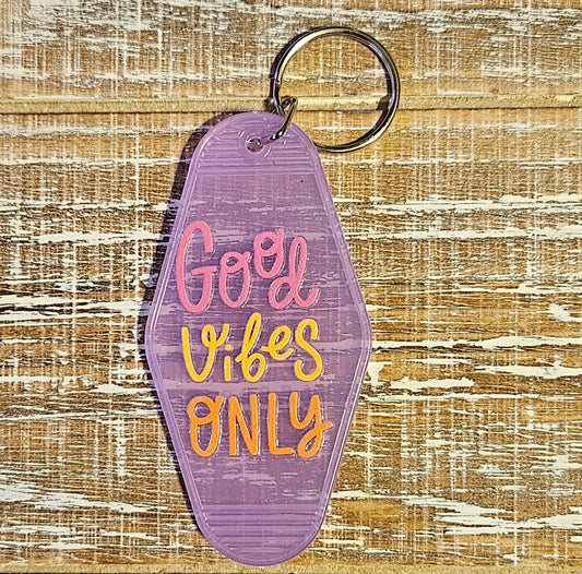 Good Vibes Only