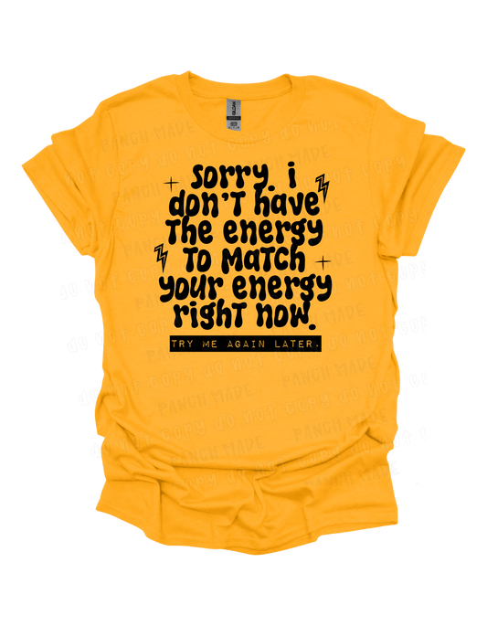 I Don't Have The Energy