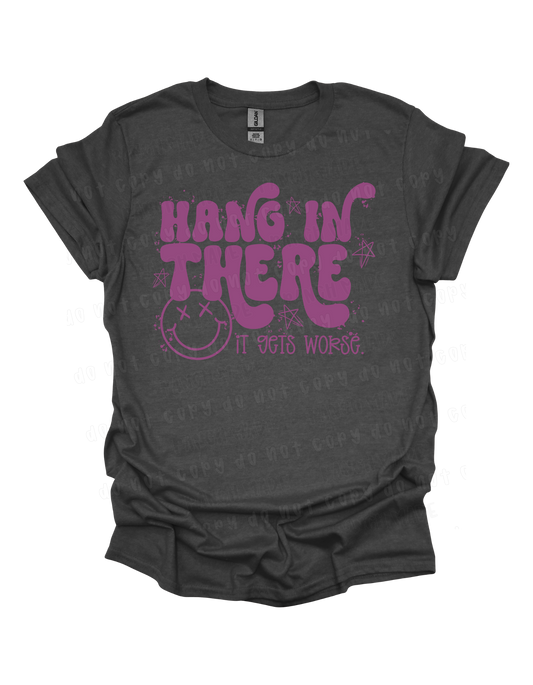 Hang In There