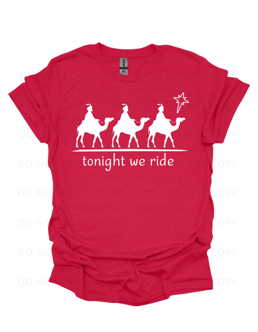 Tonight We Ride