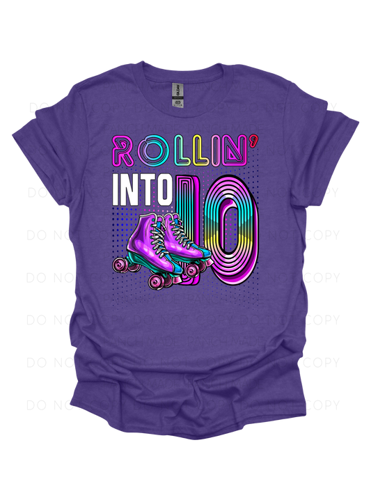 Rollin Into 10