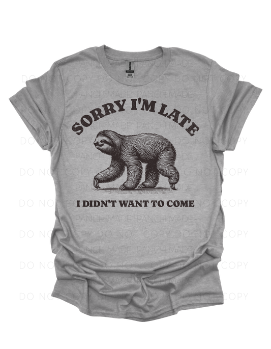 Sorry I'm Late
