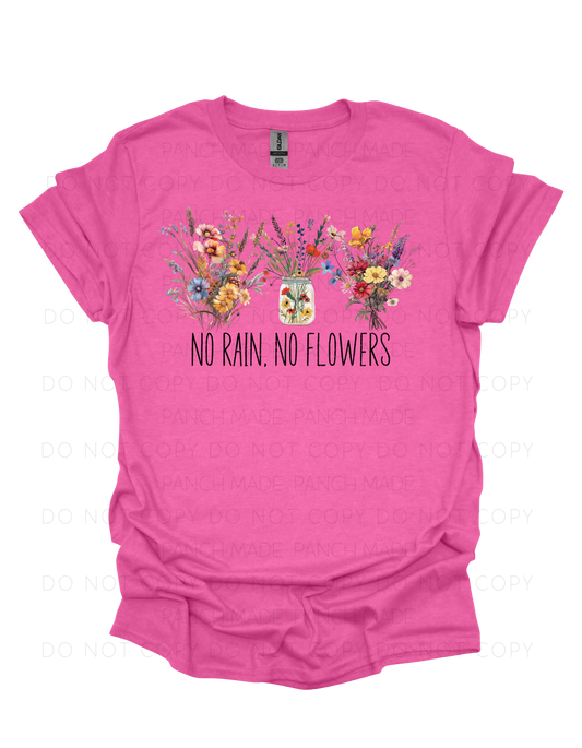 No Rain, No Flowers