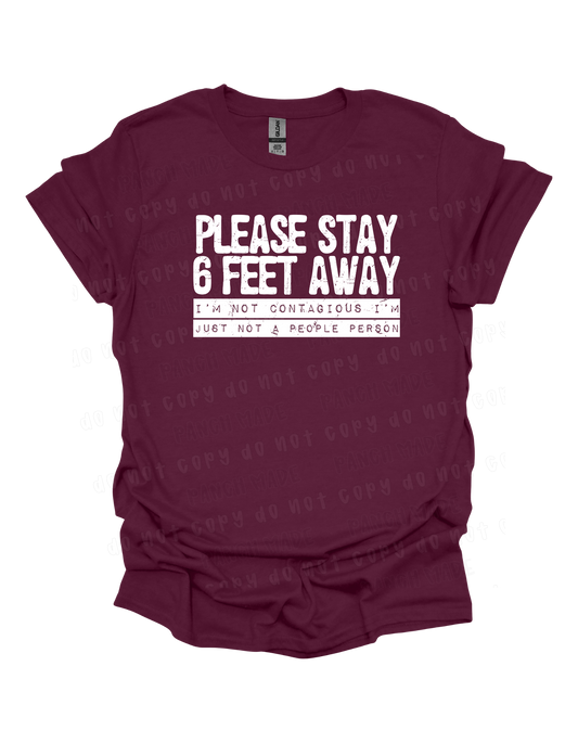 Please stay 6 feet away