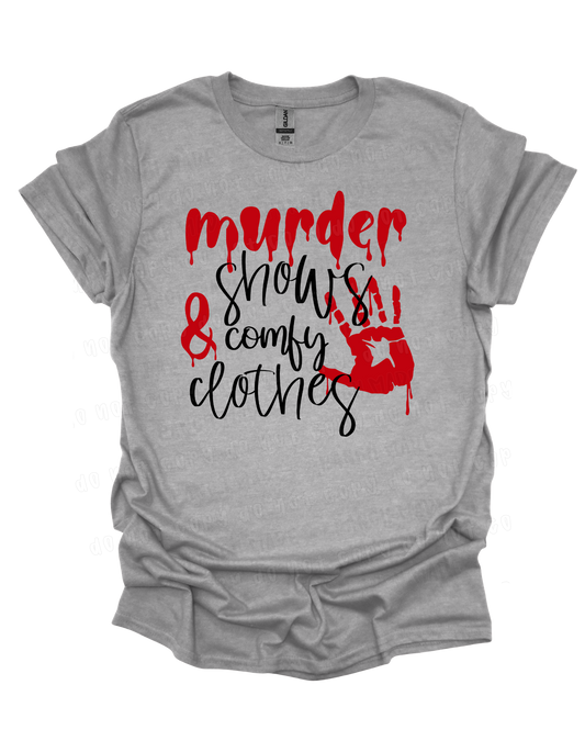 Murder Shows & Comfy Clothes
