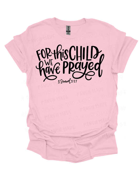 For This Child We Have Prayed